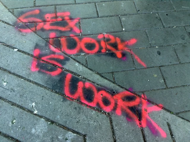 Sex Work is Work, Found Graffiti, Commercial Drive, Vancouver 2020